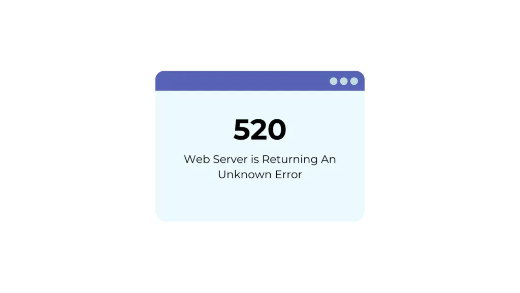520 Status Code – What Is It & How to Avoid It?